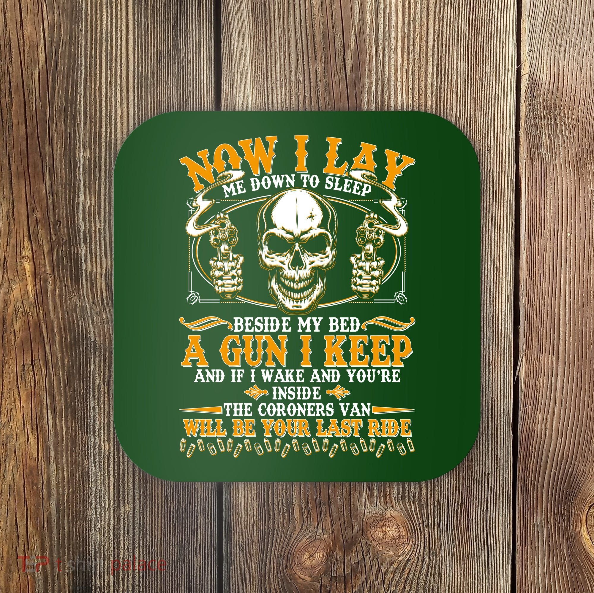 Now I Lay Me Down To Sleep Gun Skull Coaster