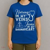 Nursing In My Veins Jesus In My Heart Nurse Gift T-Shirt thumb 4