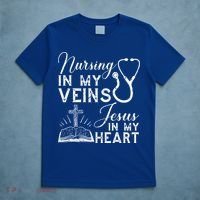 Nursing In My Veins Jesus In My Heart Nurse Gift T-Shirt thumb 5