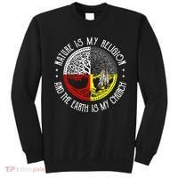 Nature is My Religion and The Earth is My Church Sweatshirt thumb 0