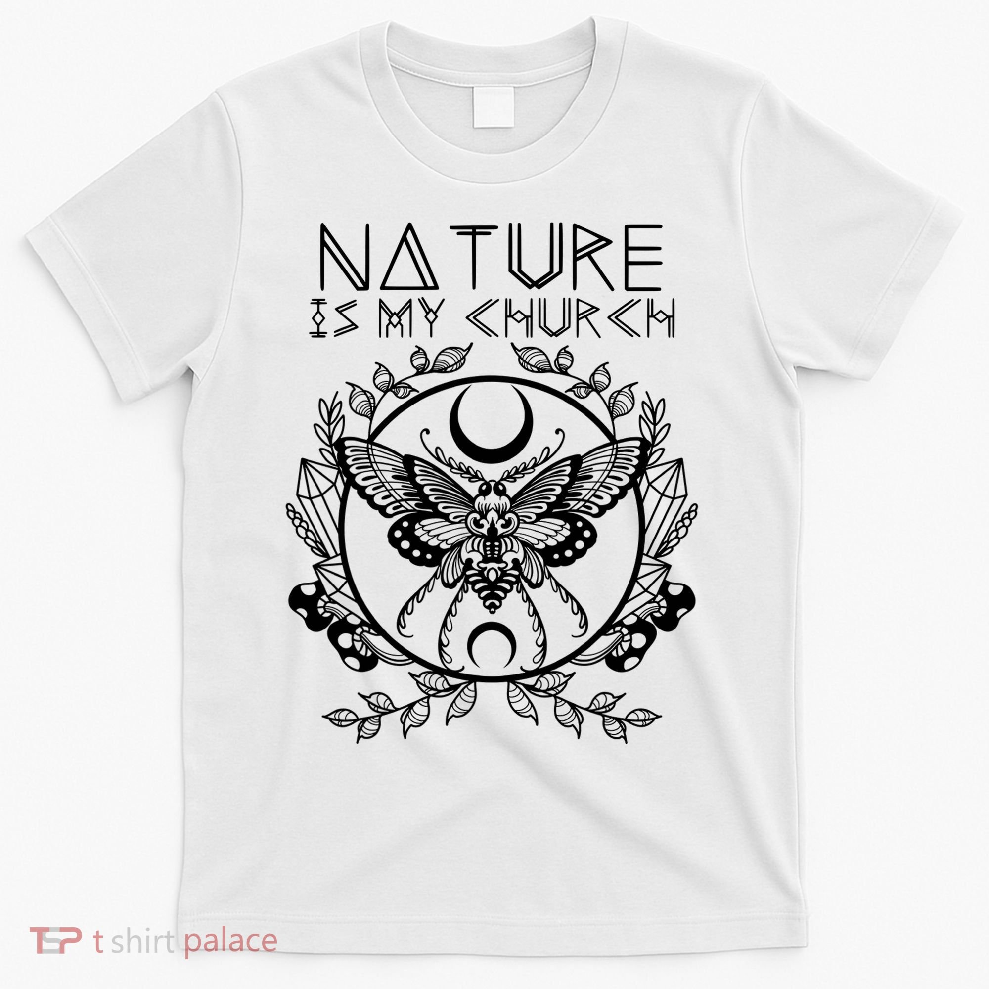 Nature Is My Church Moon Moth Witchcraft Wiccan Witch T-Shirt