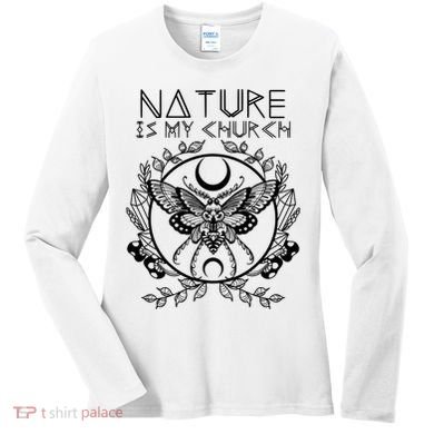 Nature Is My Church Moon Moth Witchcraft Wiccan Witch Women's Long Sleeve Shirt