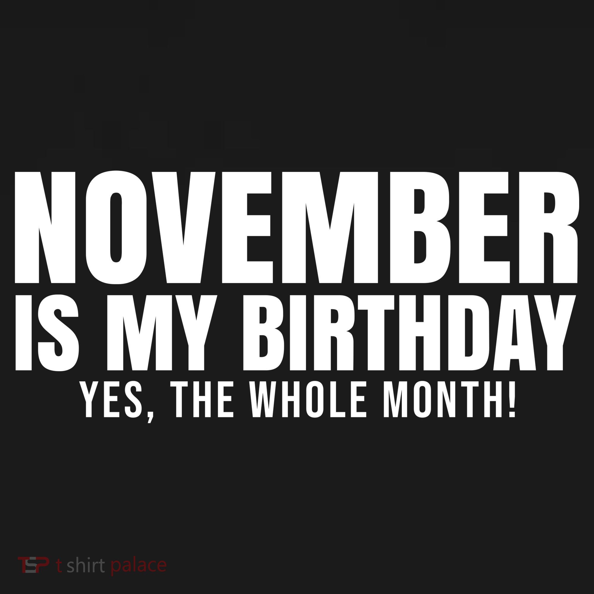 November Is My Birthday Yes The Whole Month Ornament