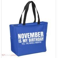 November Is My Birthday Yes The Whole Month Tote Bag thumb 2