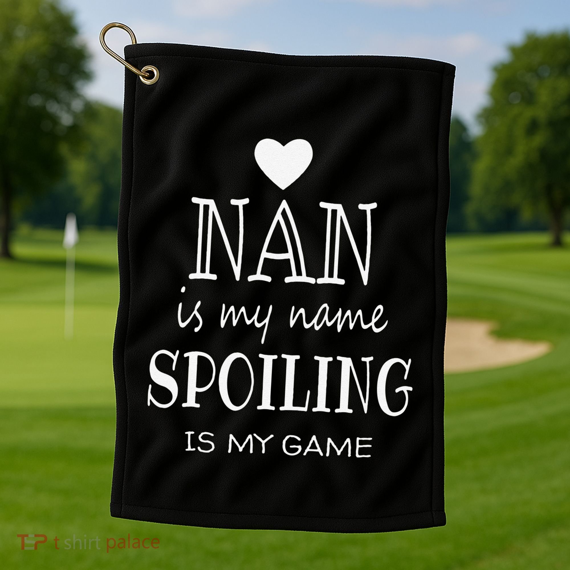 Nan Is My Name Funny Graphic Gifts For Nan Grandma Golf Towel