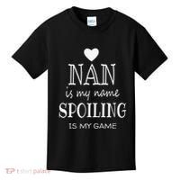 Nan Is My Name Funny Graphic Gifts For Nan Grandma Kids T-Shirt thumb 0