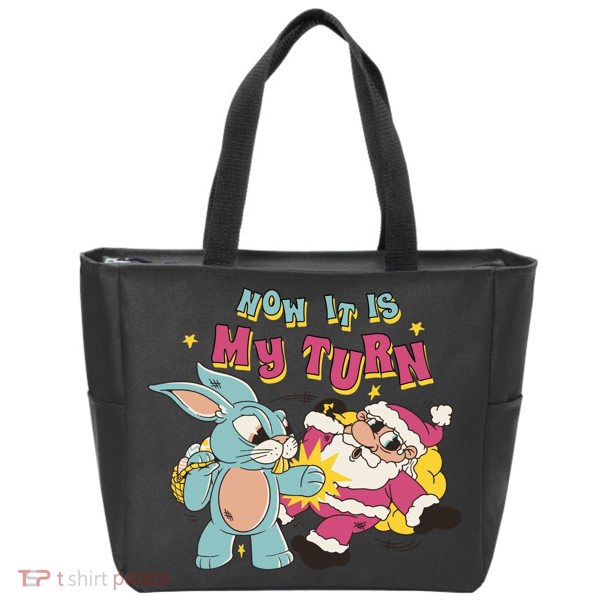 Now It's My Turn Funny Holiday Easter Bunny Santa Tote Bag