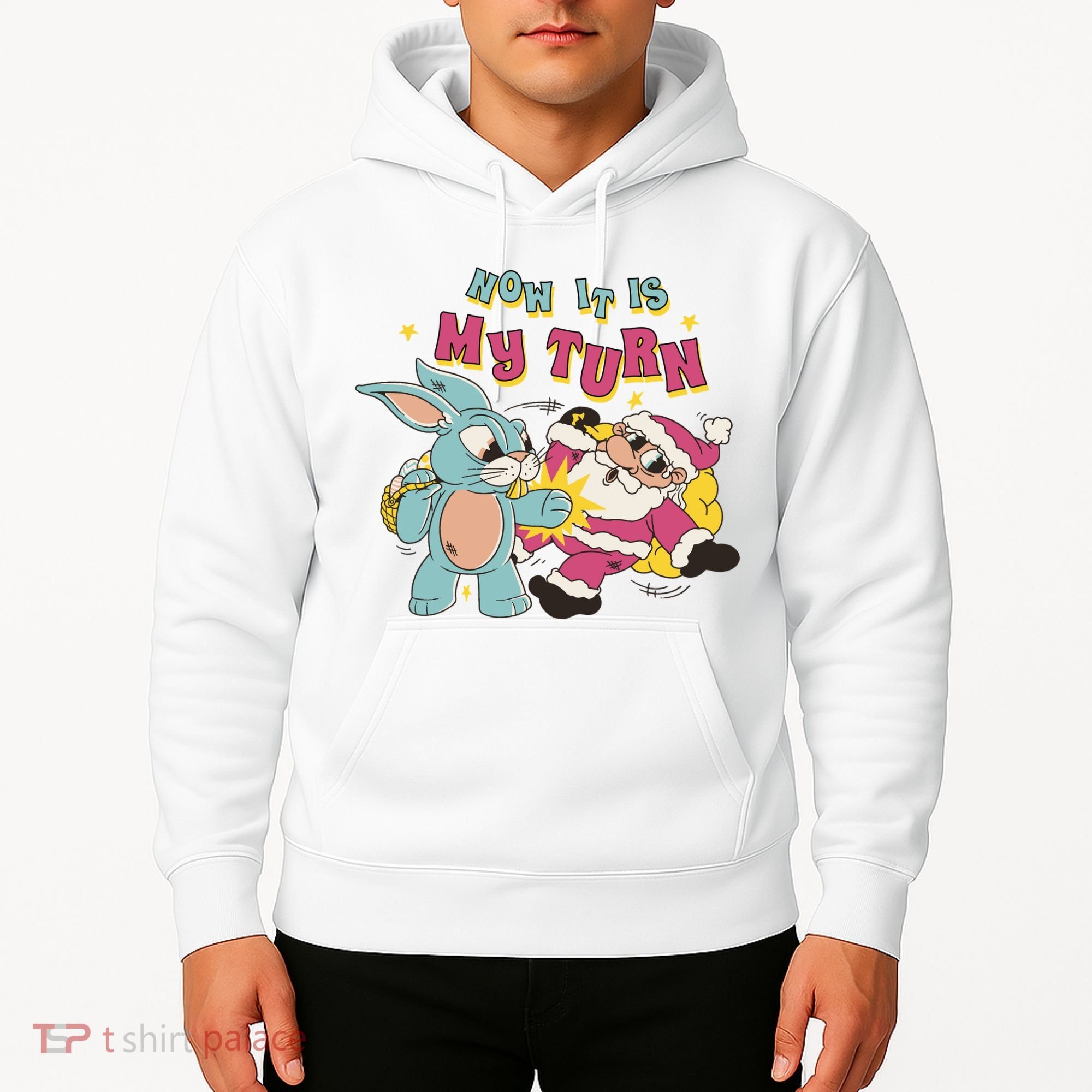 Now It's My Turn Funny Holiday Easter Bunny Santa Hoodie