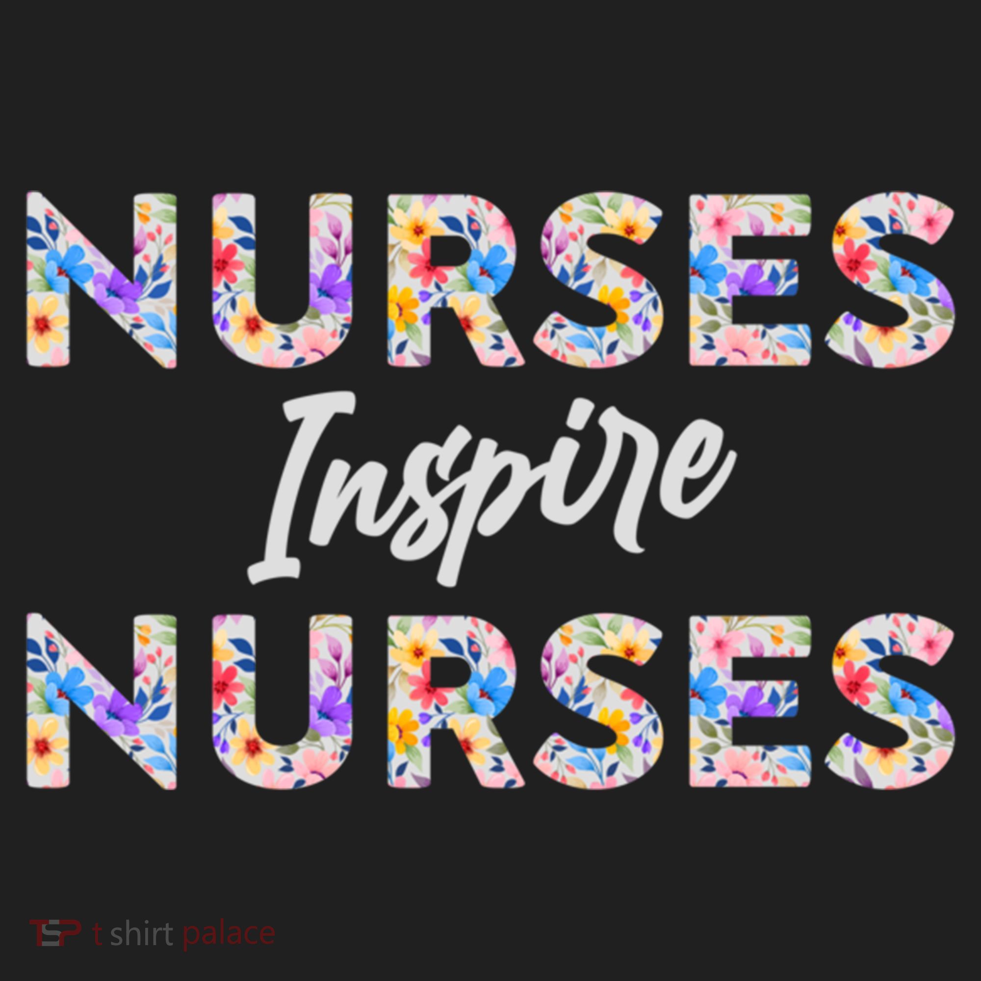 Nurses Inspire Nurses Funny Floral Nurse Quote Gift Beanie