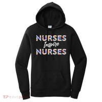 Nurses Inspire Nurses Funny Floral Nurse Quote Gift Women's Hoodie thumb 0