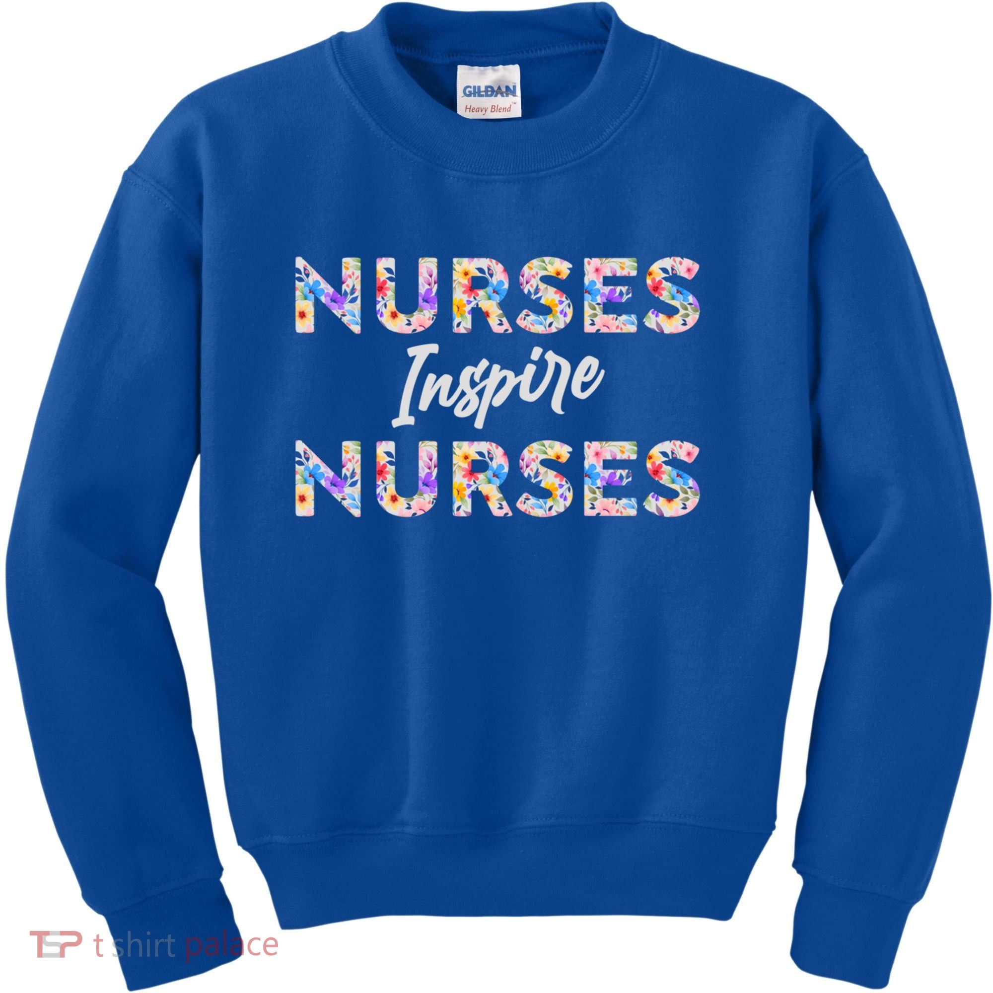 Nurses Inspire Nurses Funny Floral Nurse Quote Gift Kids Sweatshirt