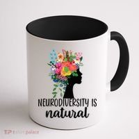 Neurodiversity Is Natural Autism Neurodivergent Coffee Mug thumb 1