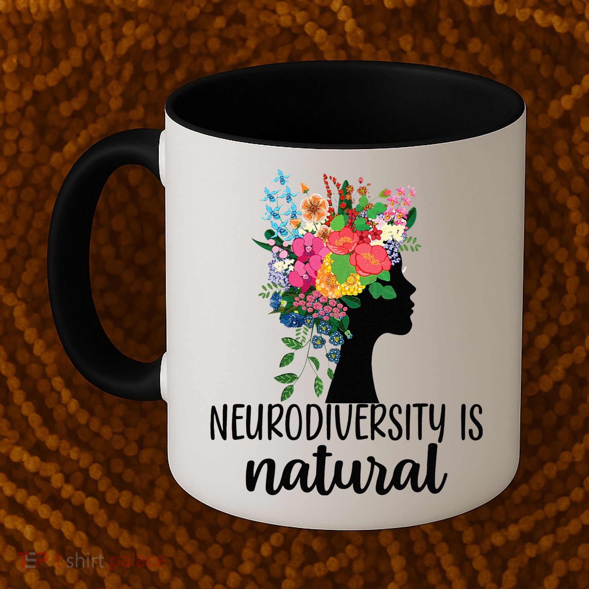 Neurodiversity Is Natural Autism Neurodivergent Coffee Mug