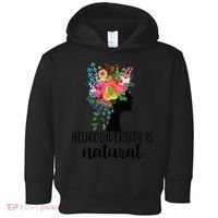 Neurodiversity Is Natural Autism Neurodivergent Toddler Hoodie thumb 0