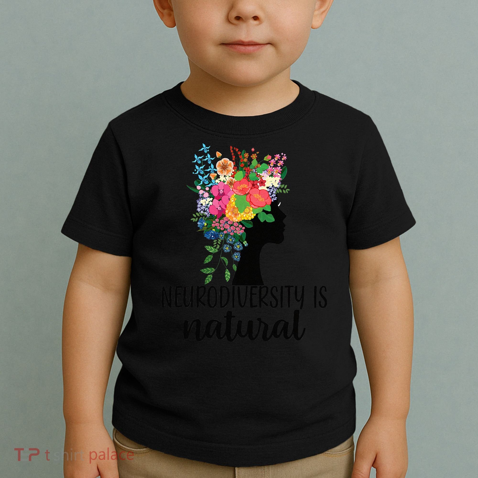 Neurodiversity Is Natural Autism Neurodivergent Toddler T-Shirt