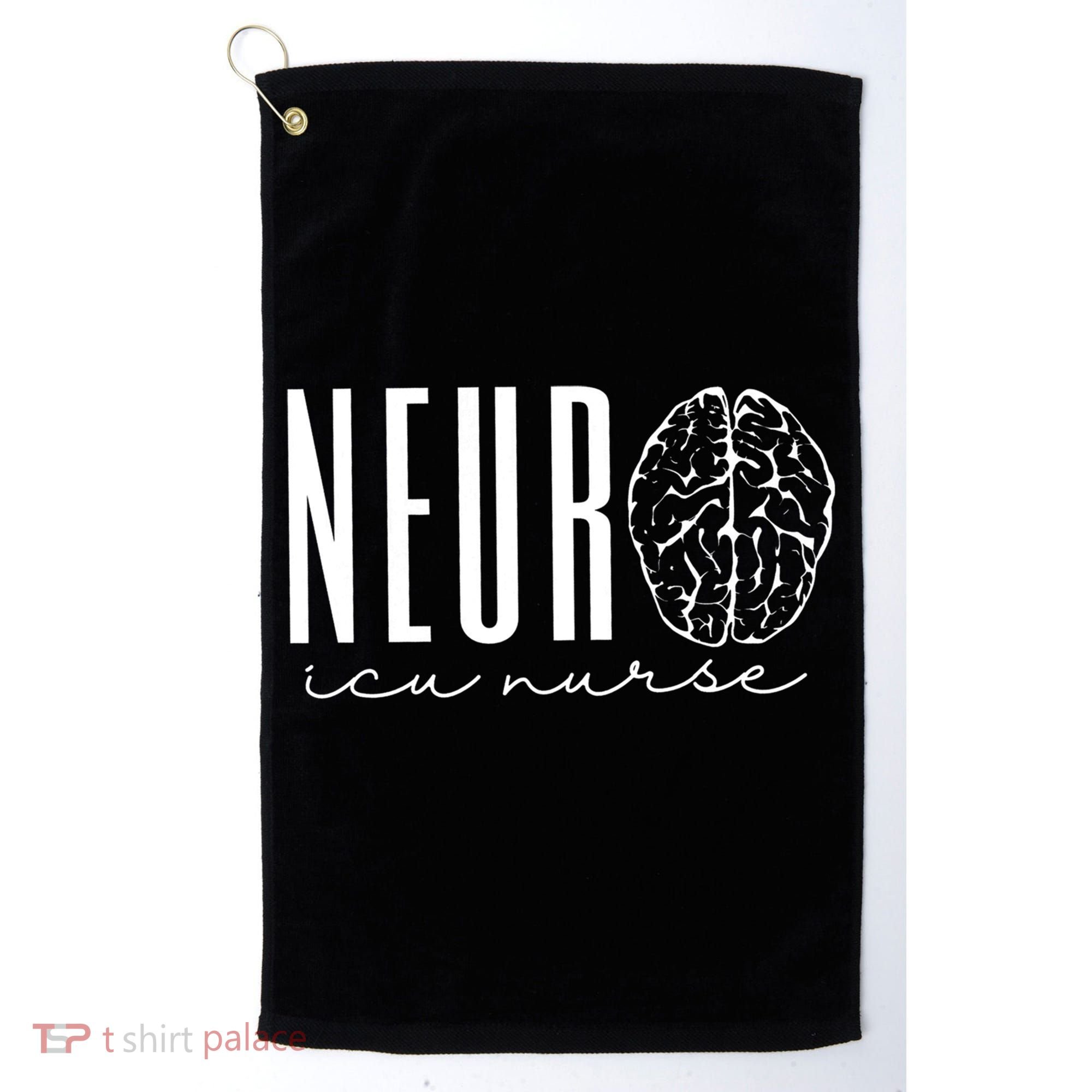 Neuro Icu Nurse Neurology Intensive Care Unit Funny Gift Cool Gift Golf Towel