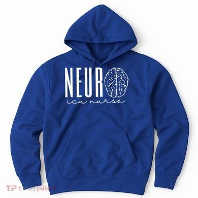 Neuro Icu Nurse Neurology Intensive Care Unit Funny Gift Cool Gift Hoodie