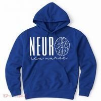 Neuro Icu Nurse Neurology Intensive Care Unit Funny Gift Cool Gift Hoodie thumb 0