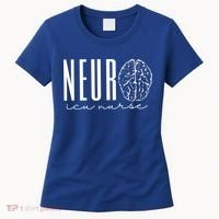 Neuro Icu Nurse Neurology Intensive Care Unit Funny Gift Cool Gift Women's T-Shirt thumb 0