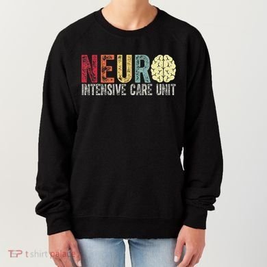 Neuro Icu Nurse Brain Nursing Intensive Care Unit Rn Women's Sweatshirt