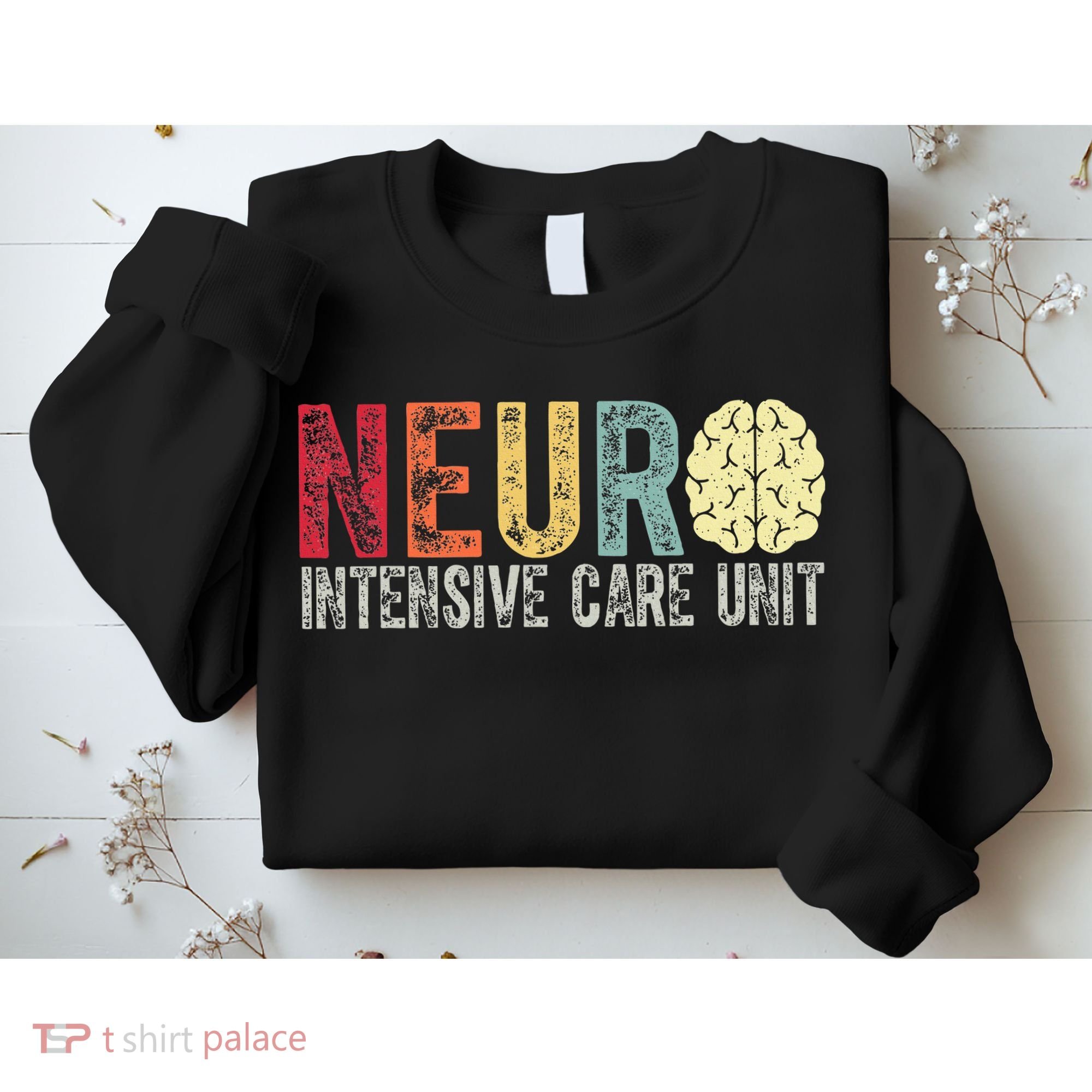 Neuro Icu Nurse Brain Nursing Intensive Care Unit Rn Sweatshirt