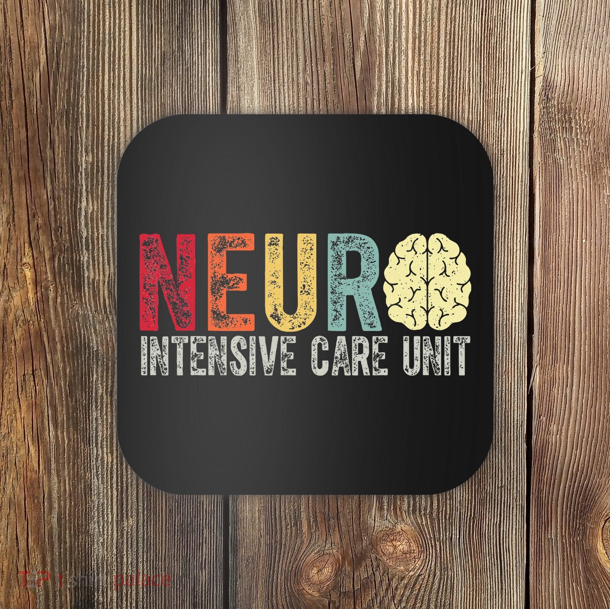 Neuro Icu Nurse Brain Nursing Intensive Care Unit Rn Coaster