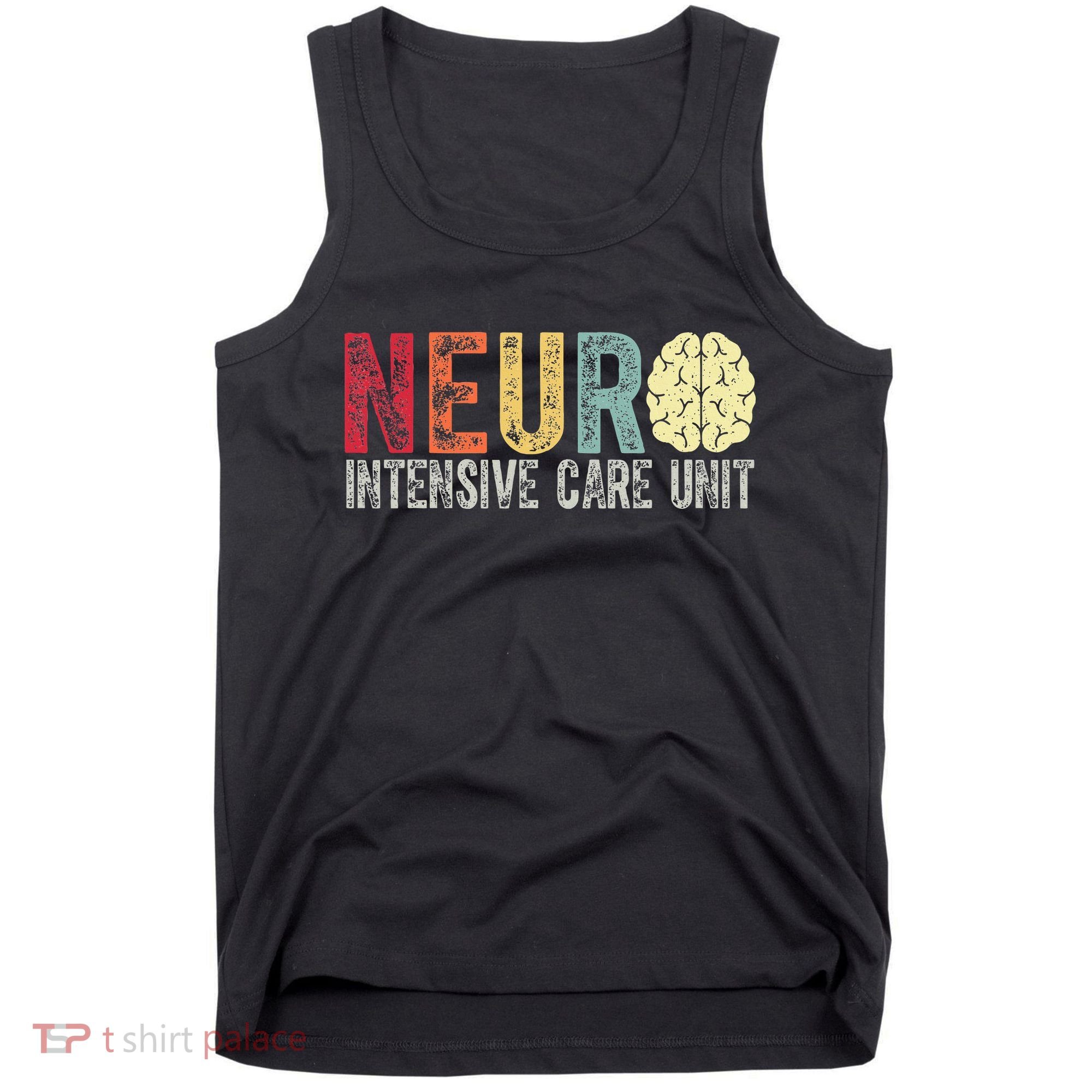 Neuro Icu Nurse Brain Nursing Intensive Care Unit Rn Tank Top