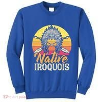 Native Iroquois Native Pride American Indian Tribe Gift Sweatshirt thumb 0