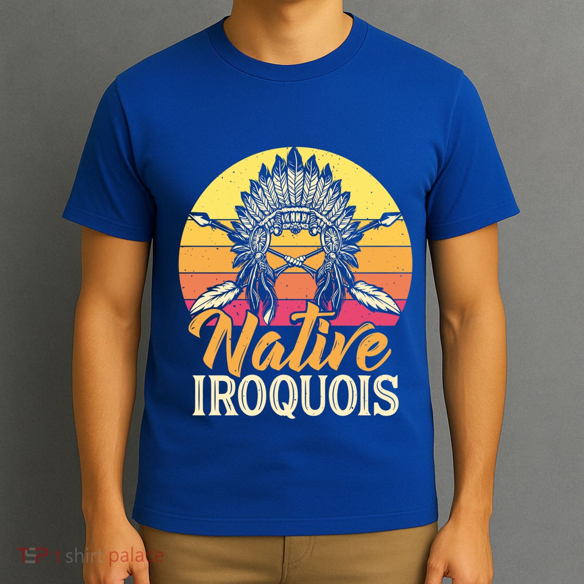 Native Iroquois Native Pride American Indian Tribe Gift T-Shirt