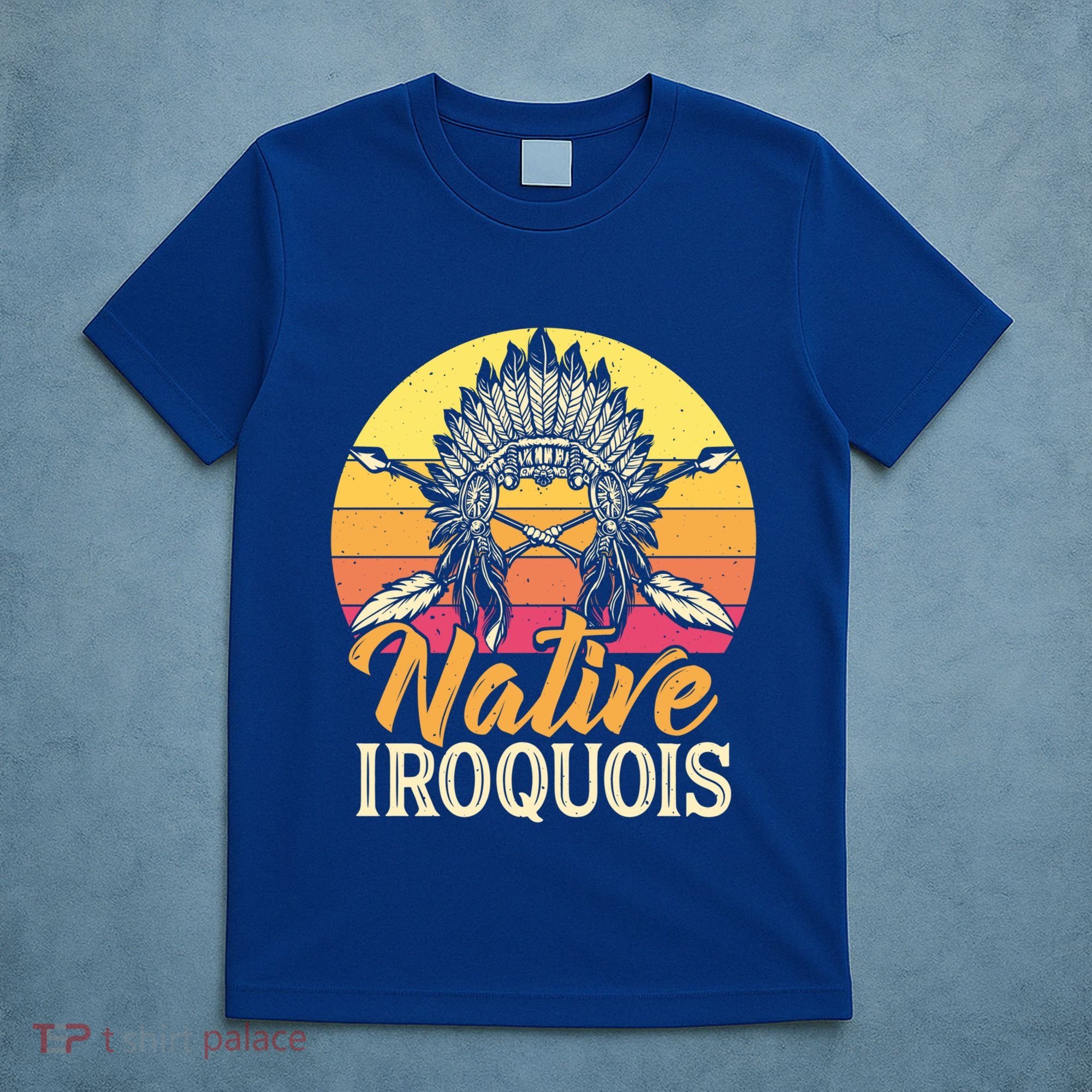 Native Iroquois Native Pride American Indian Tribe Gift T-Shirt