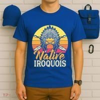Native Iroquois Native Pride American Indian Tribe Gift T-Shirt thumb 6