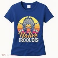 Native Iroquois Native Pride American Indian Tribe Gift Women's T-Shirt thumb 0