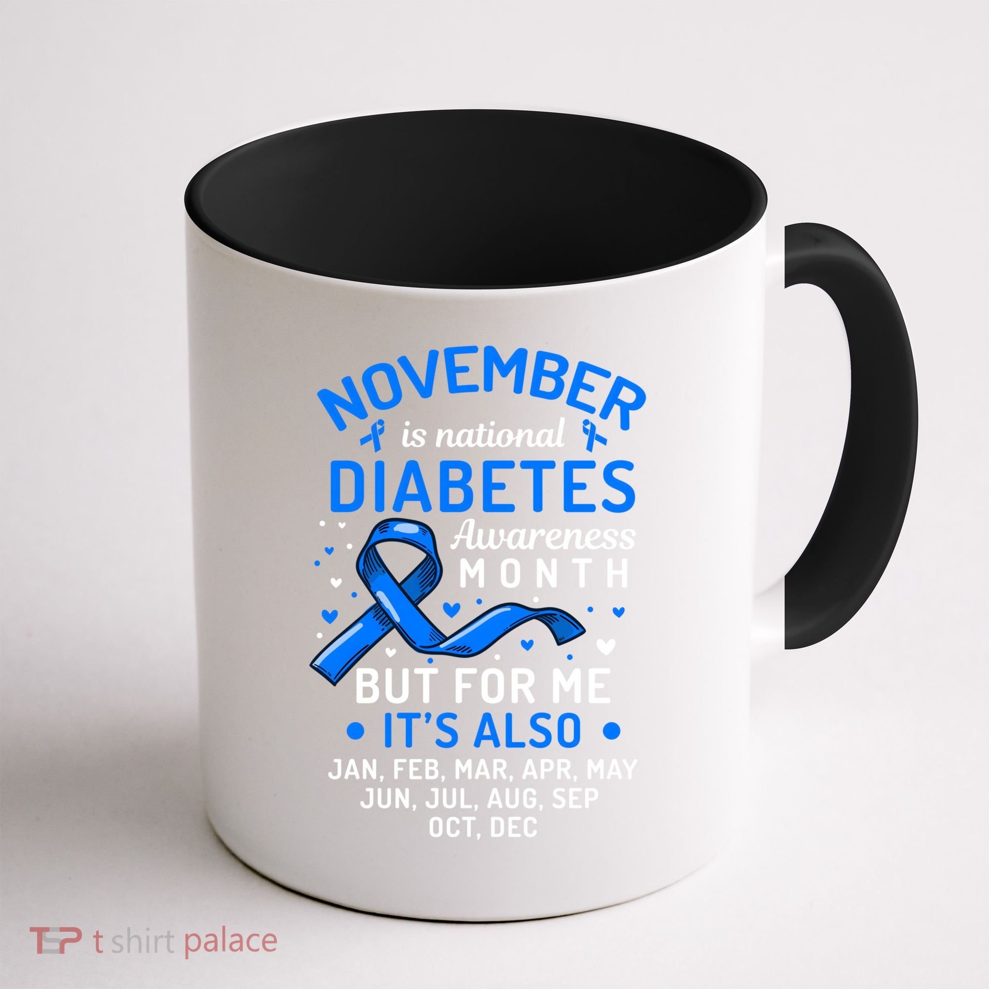 November Is National Diabetes Awareness Month Support Gift Coffee Mug