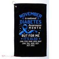 November Is National Diabetes Awareness Month Support Gift Golf Towel thumb 0