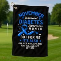 November Is National Diabetes Awareness Month Support Gift Golf Towel thumb 1