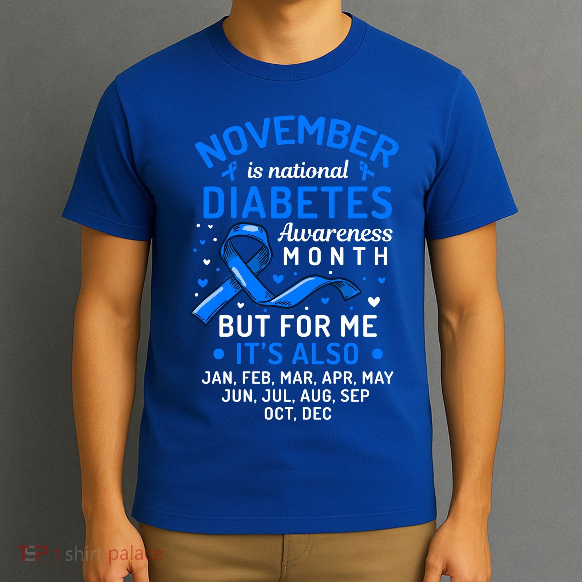 November Is National Diabetes Awareness Month Support Gift T-Shirt