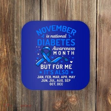 November Is National Diabetes Awareness Month Support Gift Coaster