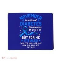 November Is National Diabetes Awareness Month Support Gift Mousepad thumb 0