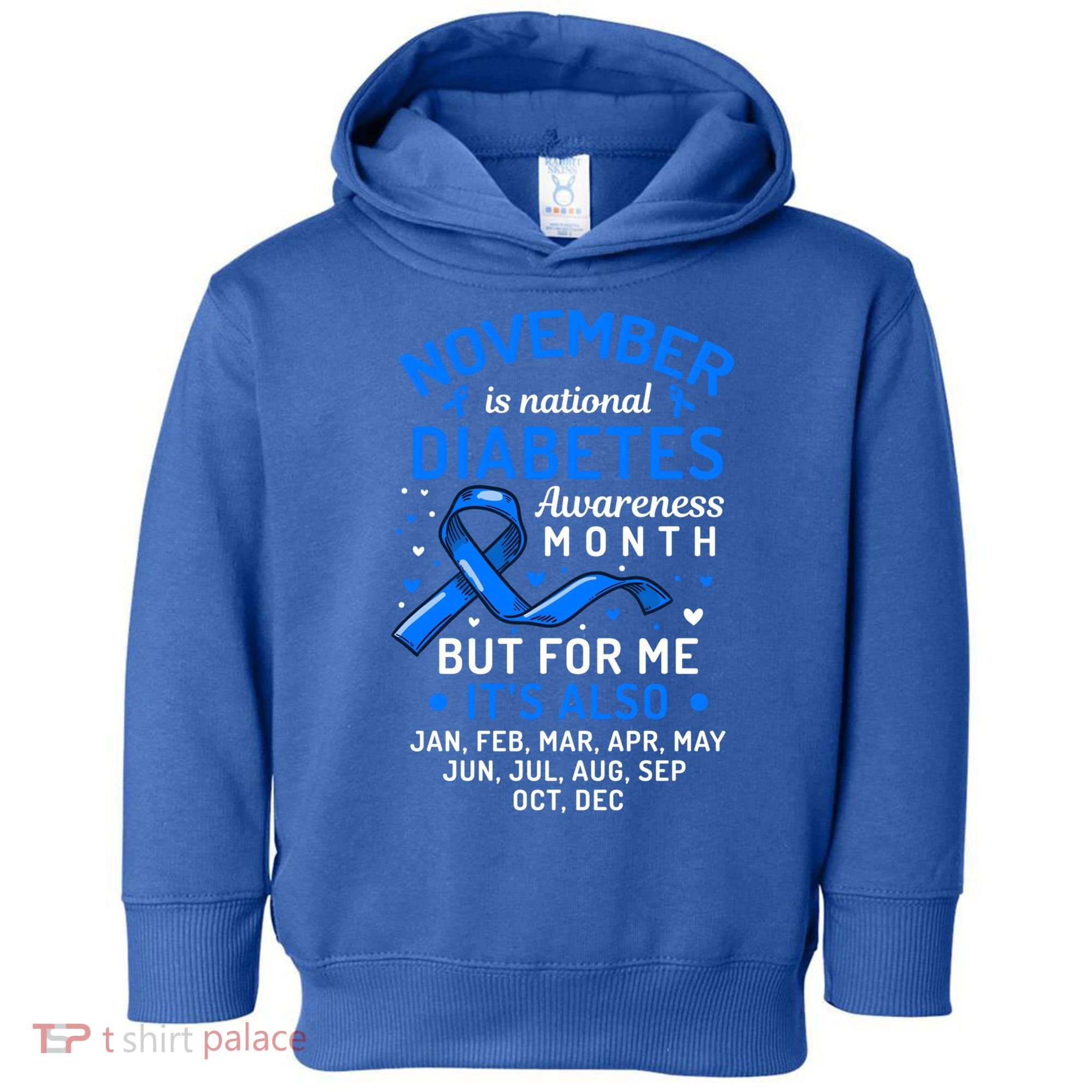 November Is National Diabetes Awareness Month Support Gift Toddler Hoodie