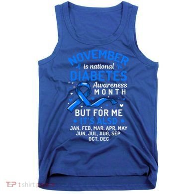 November Is National Diabetes Awareness Month Support Gift Tank Top