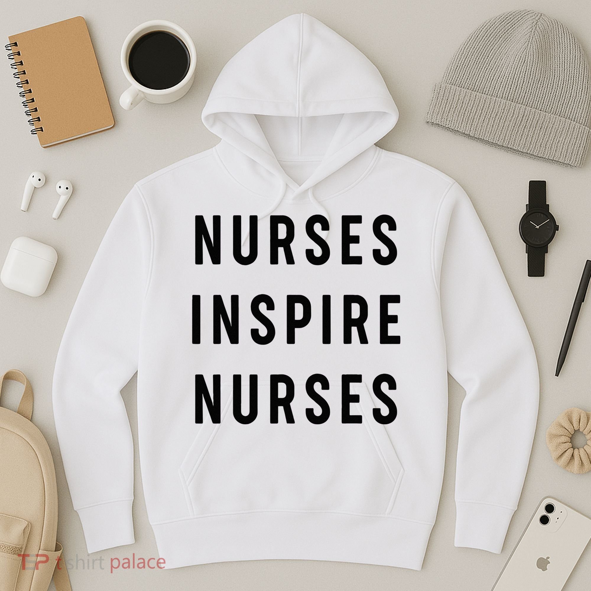 Nurses Inspire Nurses Inspiration Hoodie