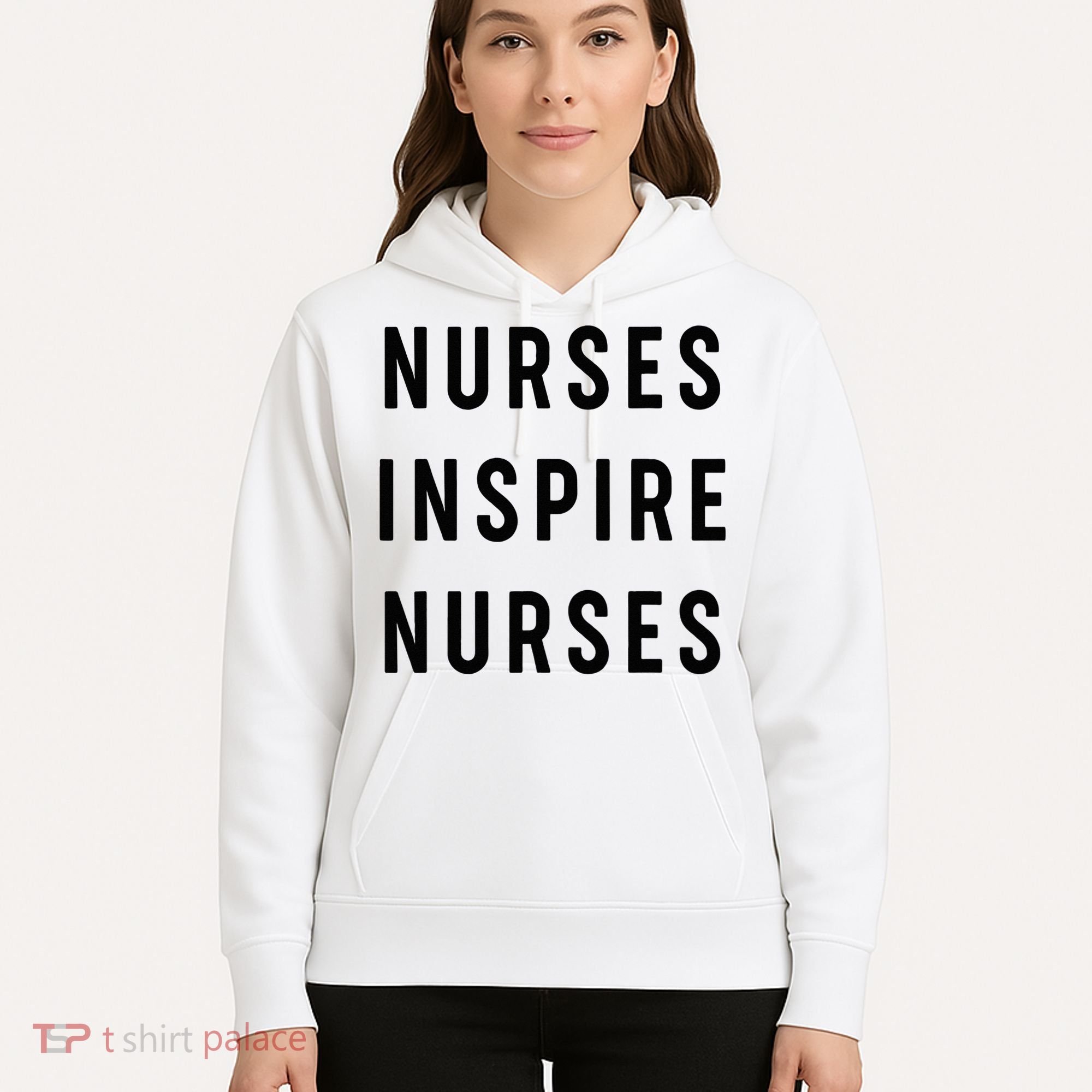 Nurses Inspire Nurses Inspiration Hoodie
