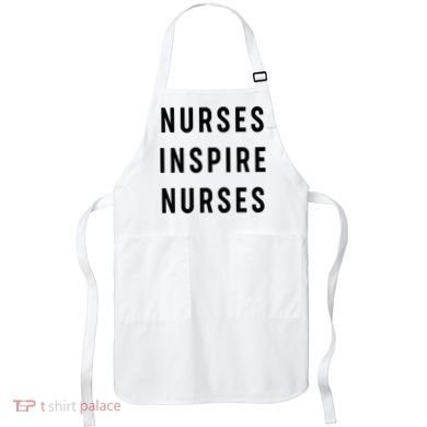 Nurses Inspire Nurses Inspiration Apron