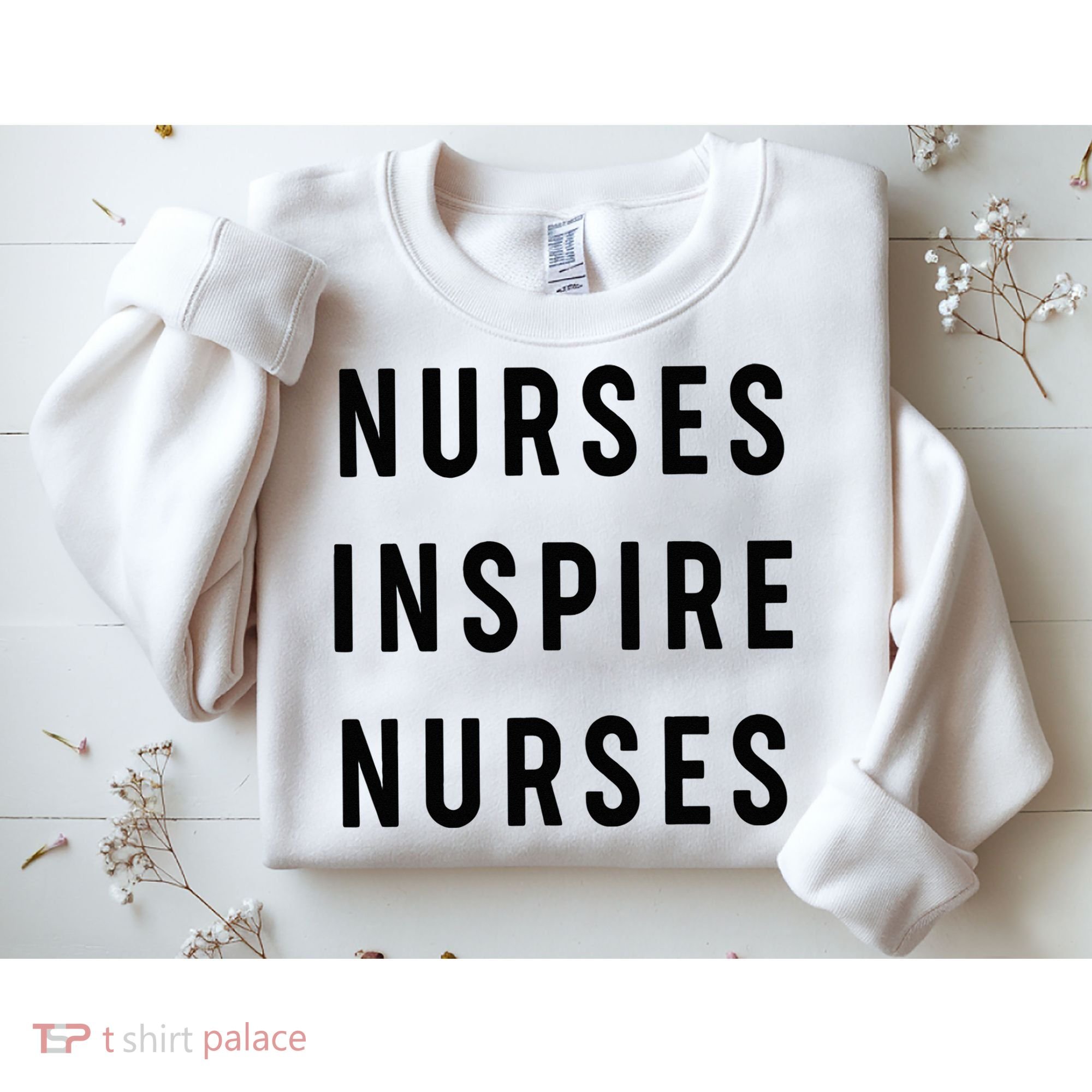 Nurses Inspire Nurses Inspiration Sweatshirt
