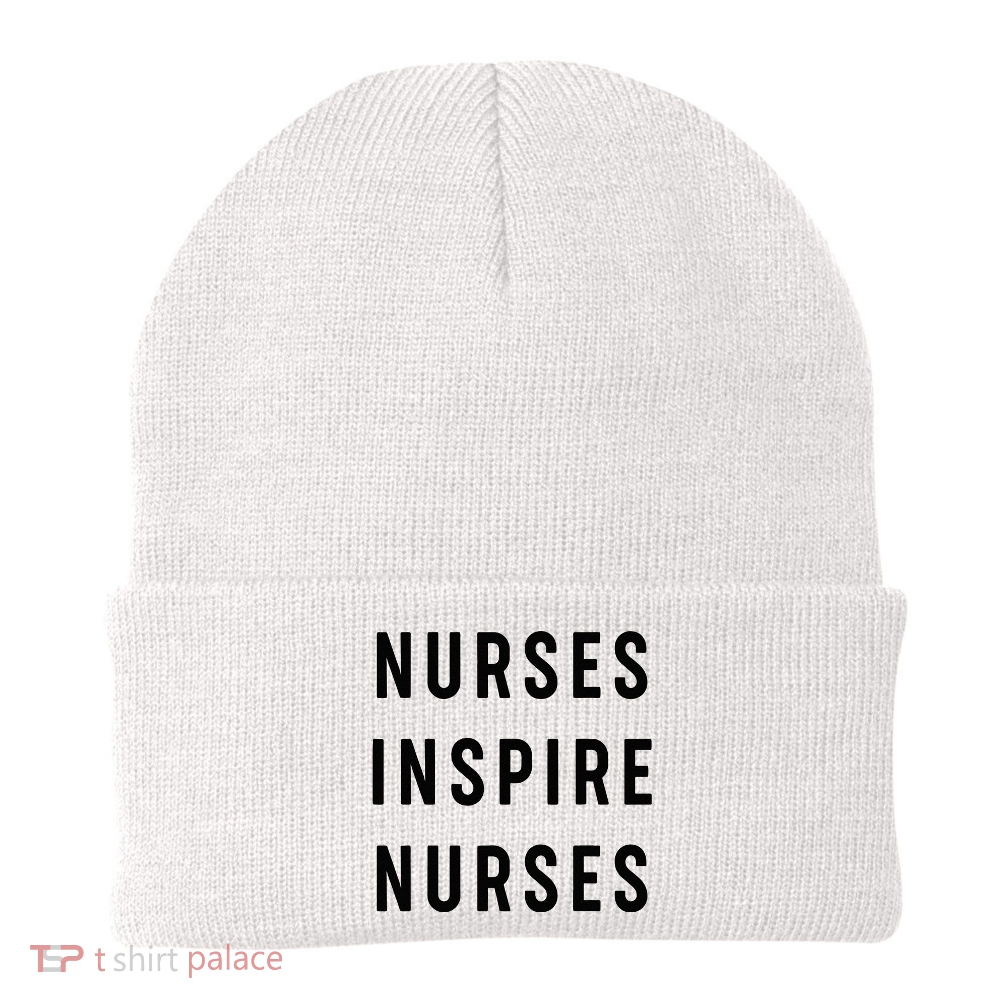 Nurses Inspire Nurses Inspiration Beanie