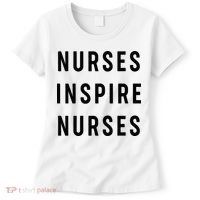Nurses Inspire Nurses Inspiration Women's T-Shirt thumb 0