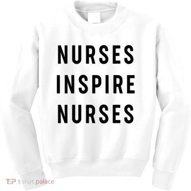 Nurses Inspire Nurses Inspiration Kids Sweatshirt