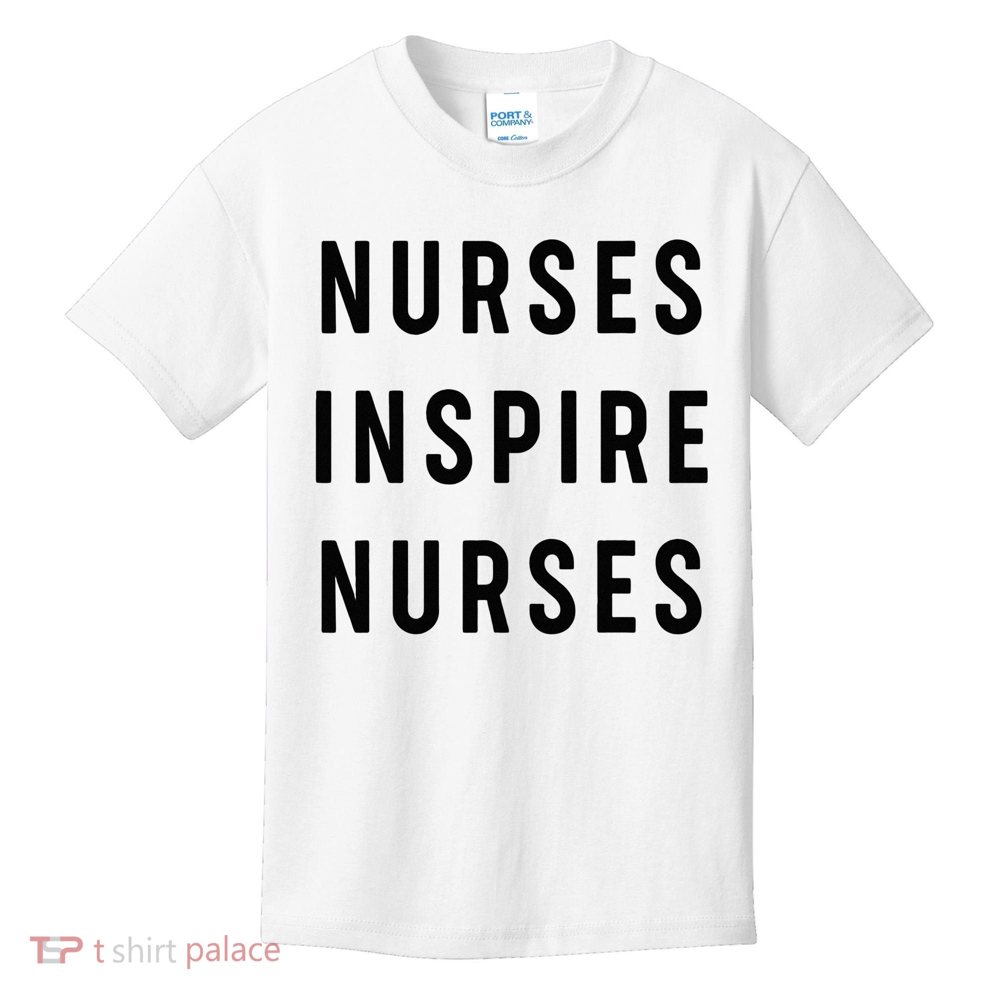 Nurses Inspire Nurses Inspiration Kids T-Shirt