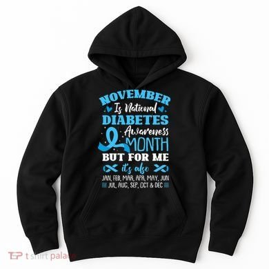 November Is National Diabetes Awareness Month  Hoodie