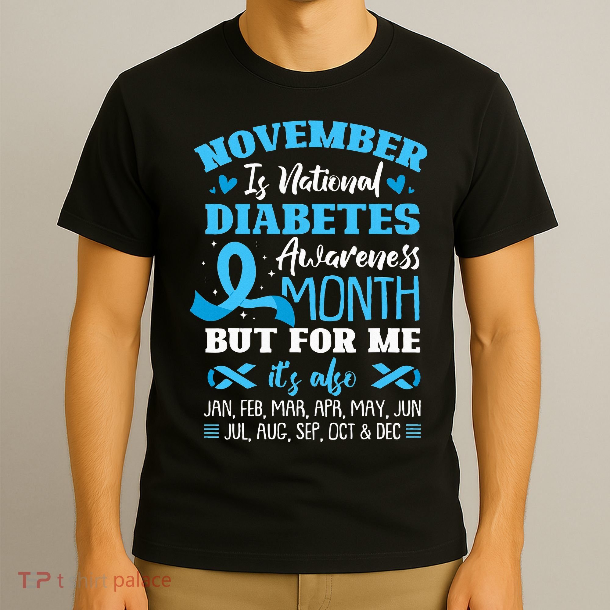 November Is National Diabetes Awareness Month  T-Shirt